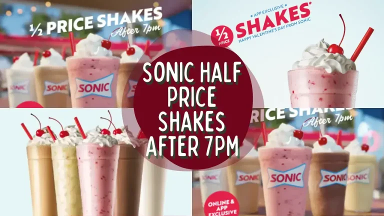 SONIC HALF PRICE SHAKE