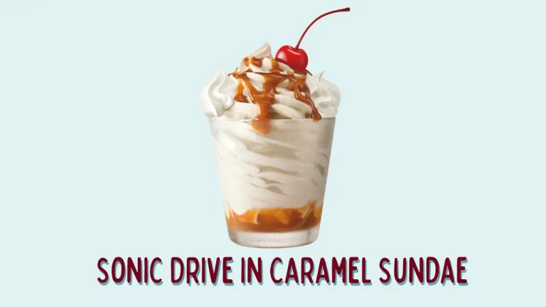 Sonic Drive In Caramel Sundae Review